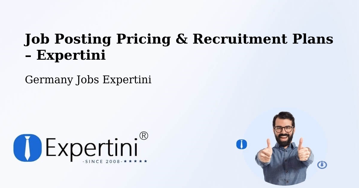 Job Posting Pricing & Recruitment Plans – Jerichow - Jerichow, Germany Jobs Expertini